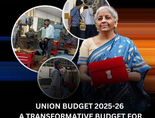 Union Budget 2025-26- A transformative budget for MSME this year!